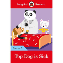 Top Dog is Sick  Ladybird Readers Start