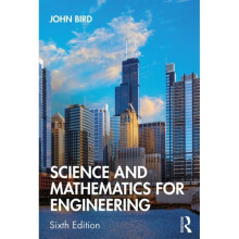 Science and Mathematics for Engineering by Bird & John formerly Senior Lecturer & HMS Sultan & UK