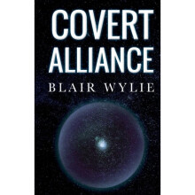 Covert Alliance by Wylie & Blair