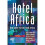 Hotel Africa by Helen Mofett - Book 1