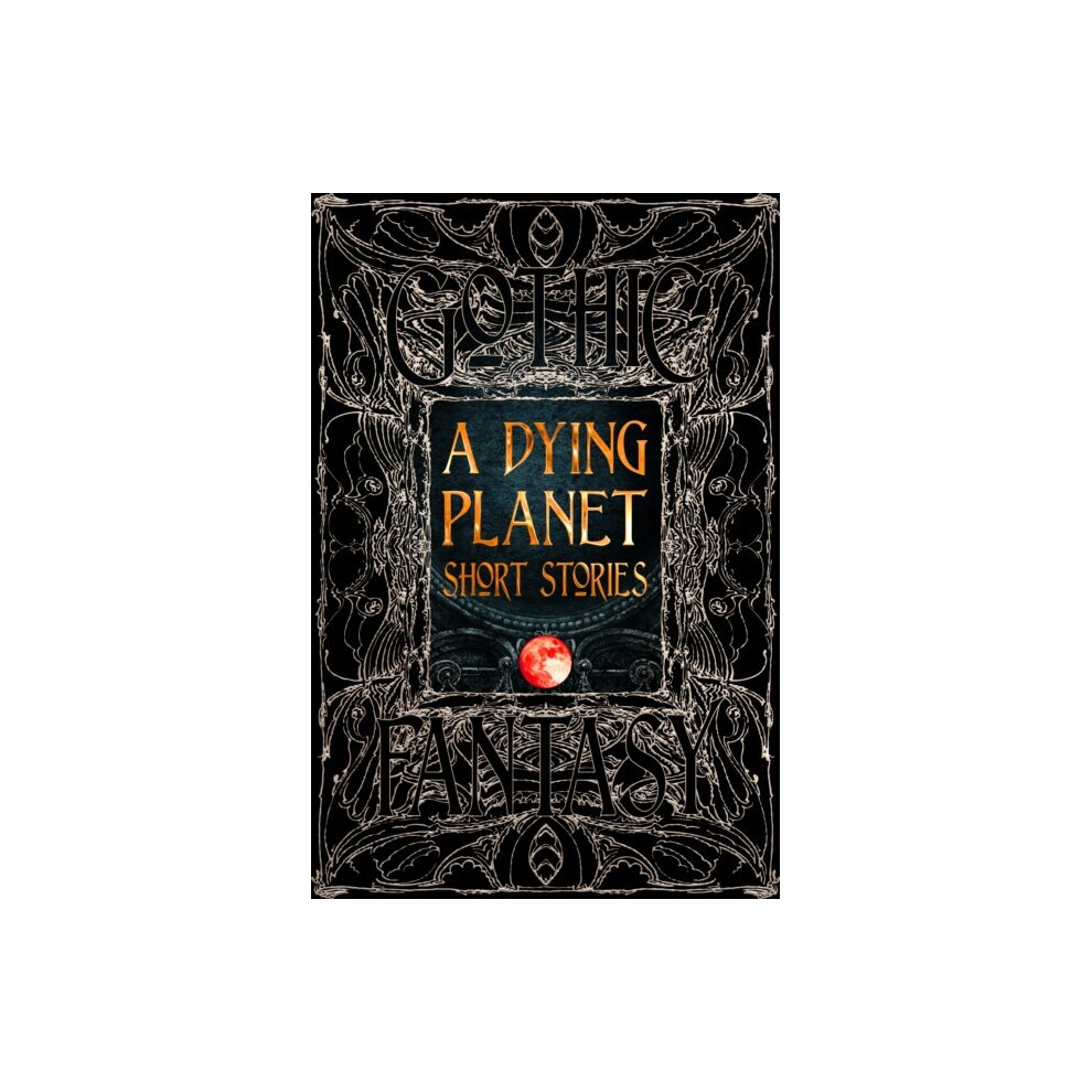 Flame Tree Publishing Dying Planet Short Stories