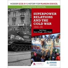 Hodder GCSE 9-1 History for Pearson Edexcel Foundation Edition Superpower Relations and the Cold War