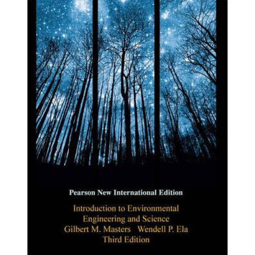 Introduction to Environmental Engineering and Science Pearson New International Edition by Masters &