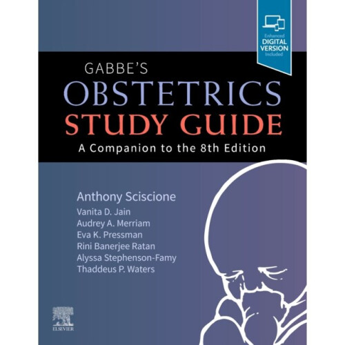 Gabbes Obstetrics Study Guide by Sciscione & Anthony & MD