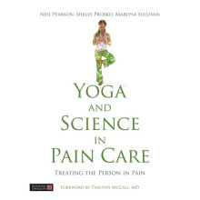 Yoga and Science in Pain Care by Neil Pearson