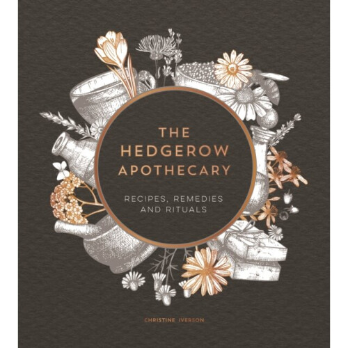 Hedgerow Apothecary by Iverson & Christine