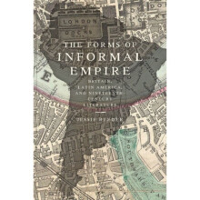 Forms of Informal Empire by Reeder & Jessie Assistant Professor & Binghamton University SUNY