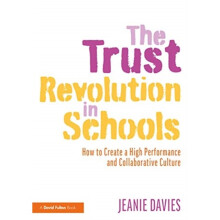 Trust Revolution in Schools by Davies & Jeanie