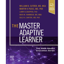 Master Adaptive Learner by Edited by William Cutrer & Edited by Martin Pusic & Edited by Larry D Gru