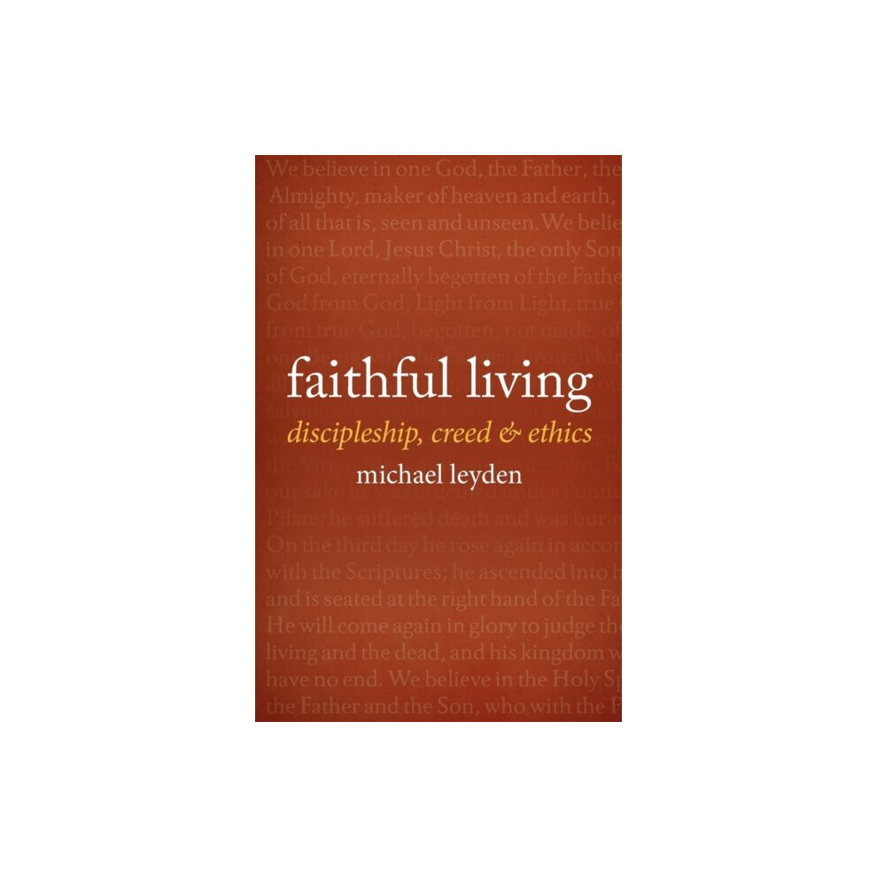 Scm Press Faithful Living By Leyden & Michael