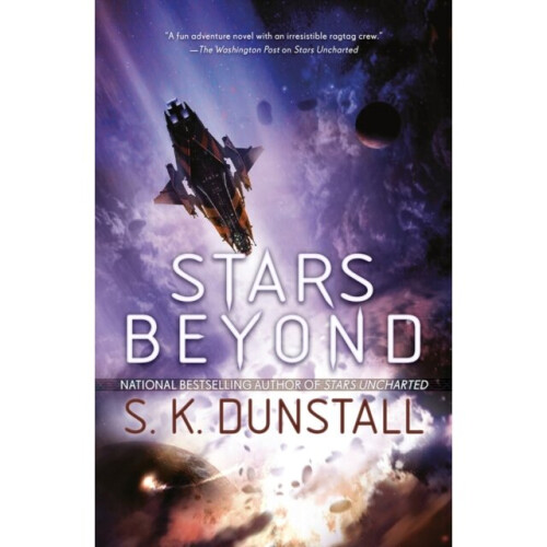 Stars Beyond by Dunstall & S.K. - Book