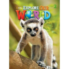 Explore Our World 2 by Pinkley & DianePritchard & Gabrielle