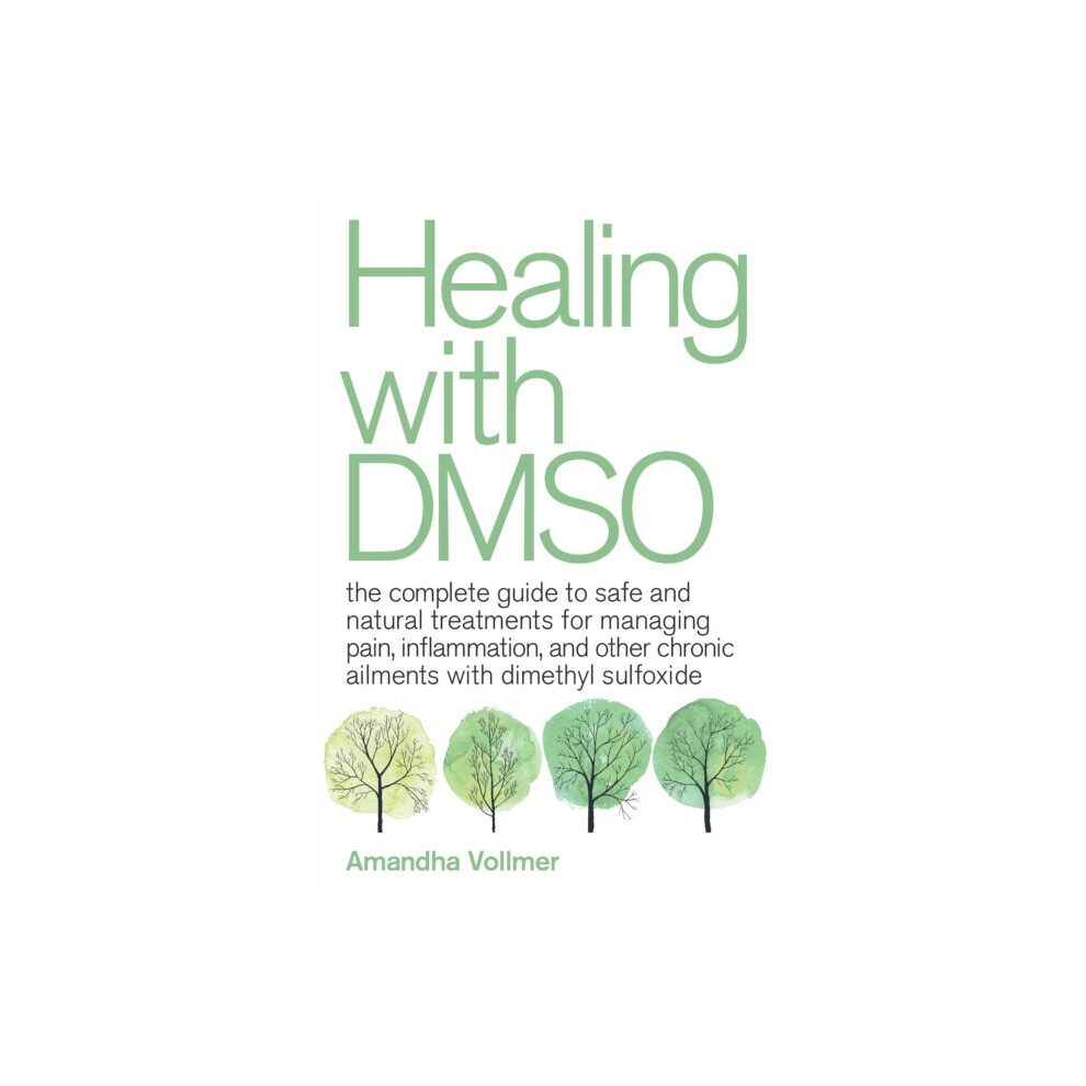 Healing With Dmso by Vollmer & Amandha Dawn