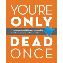 Youre Only Dead Once by Ulysses Press & Editors of - Book
