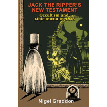 Jack the Rippers New Testament by Graddon & Nigel Nigel Graddon