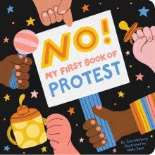 No My First Book Of Protest by Merberg & Julie