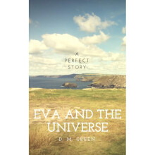 Eva and the Universe by Green & D. M.