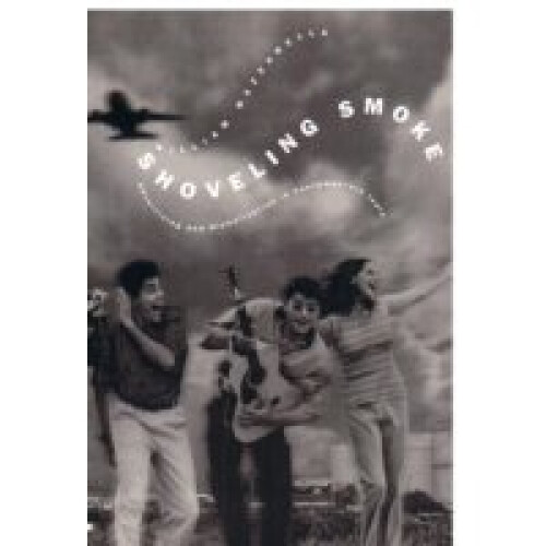 Shoveling Smoke by Mazzarella & William