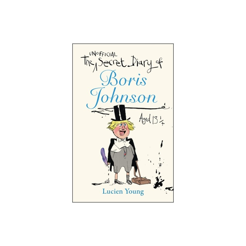 Secret Diary of Boris Johnson Aged 1314 by Young & Lucien