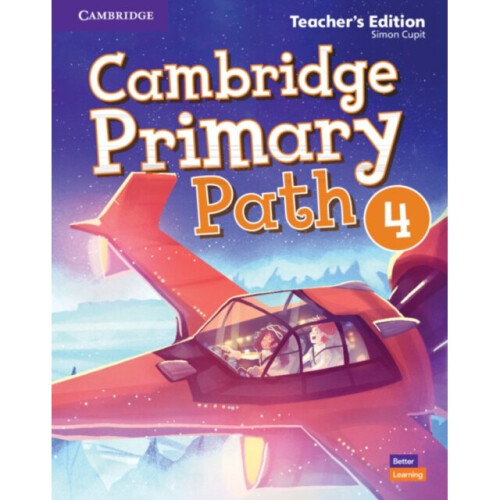 Cambridge Primary Path Level 4 Teachers Edition by Cupit & Simon