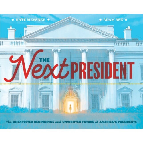 Next President by Messner & Kate