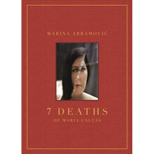 Marina Abramovic 7 Deaths of Maria Callas by Abramovic & Marina