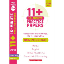 11 15-Minute Practice Papers for the CEM Test Ages 10-11 by Phelps & Tracey