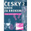 New Czech Step-by-Step 2. Workbook 1 - lessons 1-10 by Mala & Z. 1