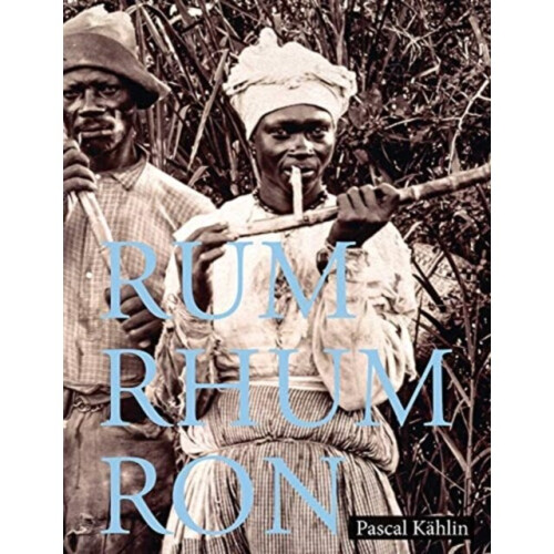 Rum - Rhum - Ron by Kahlin & PascalBuhler & Sina