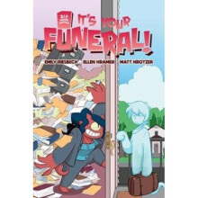Its Your Funeral by Riesbeck & Emily
