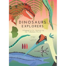 Dinosaurs Explorers by Banfi & Cristina
