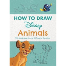 Disney How to Draw Animals by Walt Disney Company Ltd.
