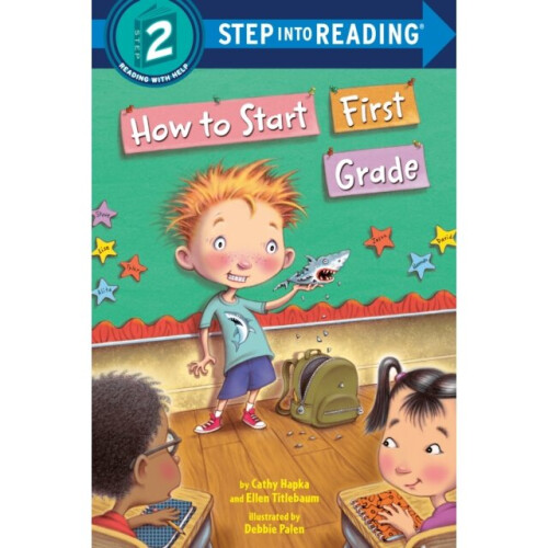 How to Start First Grade by Hapka & Catherine A.Titlebaum & Ellen