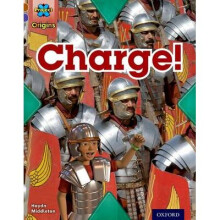 Project X Origins Brown Book Band Oxford Level 11 Conflict Charge by Middleton & Haydn