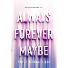 Always Forever Maybe by Rissi & Anica Mrose
