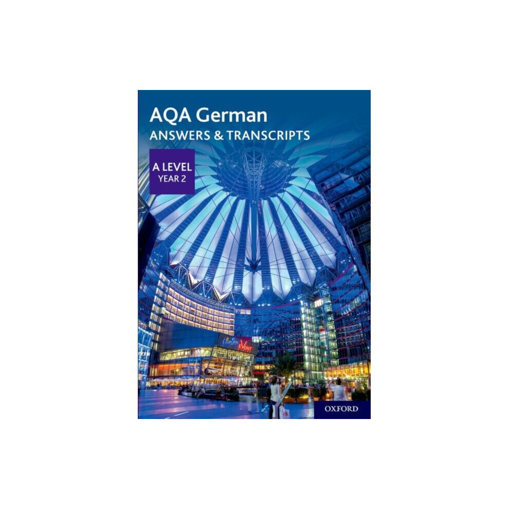 Oxford University Press Aqa German A Level Year Answers & Transcripts Size 2