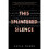 This Splintered Silence by Olson & Kayla 1