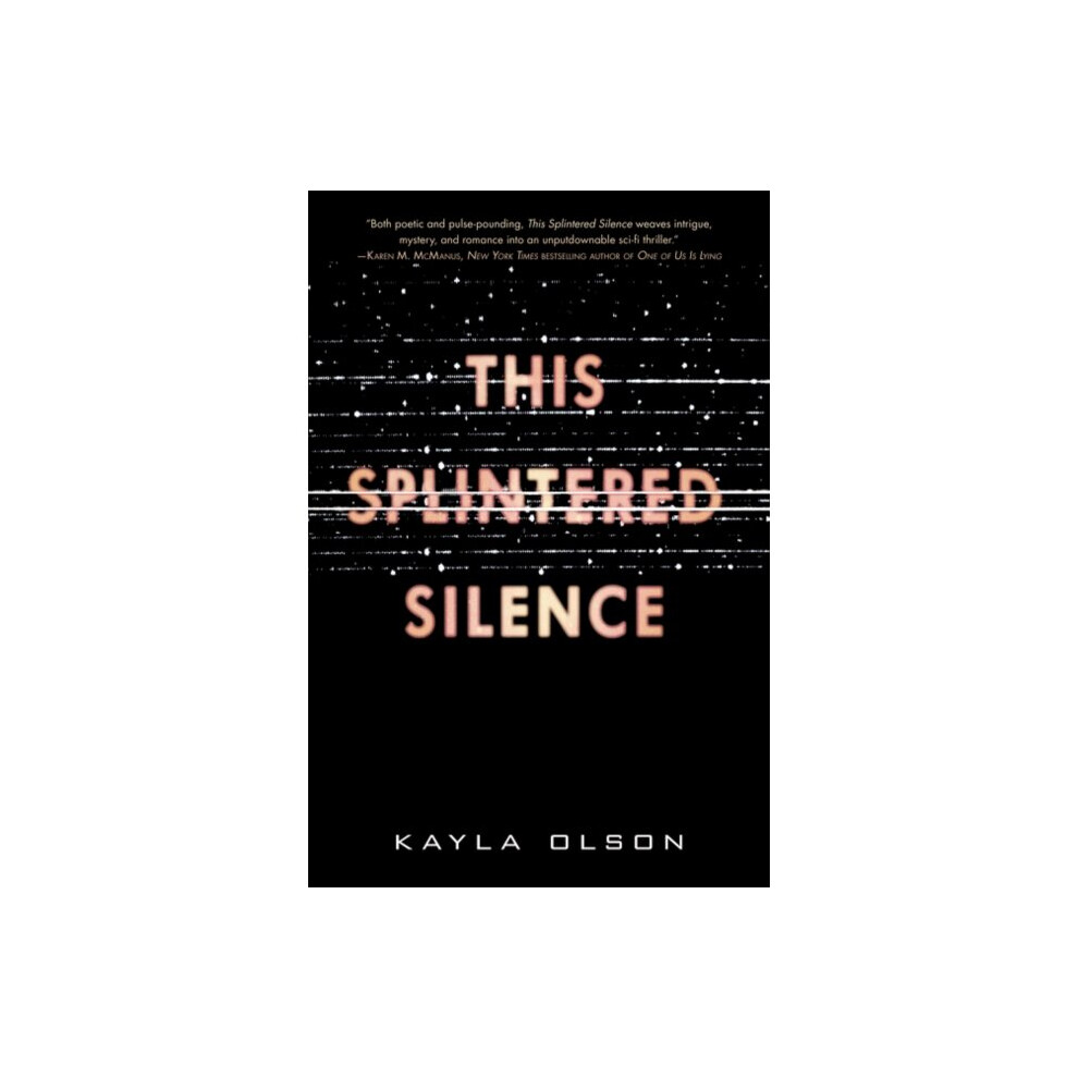 Harpercollins Publishers Inc This Splintered Silence By Olson & Kayla