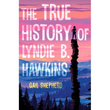 True History of Lyndie B. Hawkins by SHEPHERD & GAIL
