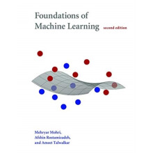 Foundations of Machine Learning by Mohri & Mehryar New York UniversityRostamizadeh & Afshin Google &
