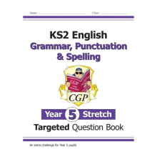 New KS2 English Targeted Question Book Challenging Grammar Punctuation & Spelling - Year 5 Stretch b