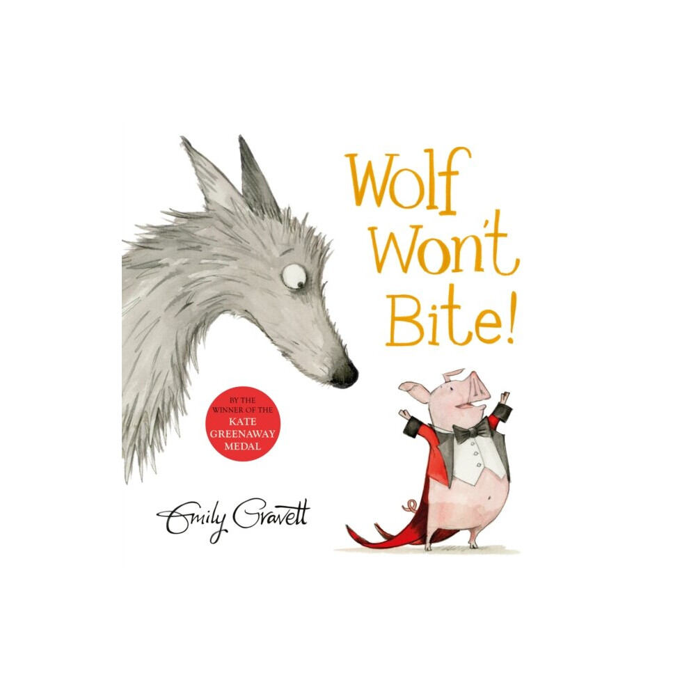 Pan Macmillan Wolf Wont Bite By Gravett & Emily