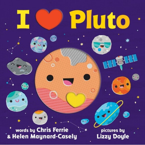 I Heart Pluto by Ferrie & ChrisMaynard-casely & Helen
