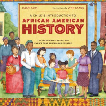 Childs Introduction to African American History by Asim & JabariGaines & Lynn