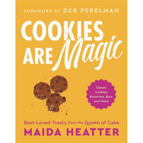 Cookies Are Magic by Heatter & Maida