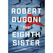 Eighth Sister by Dugoni & Robert