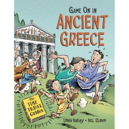Game On In Ancient Greece by Bailey & Linda - Book