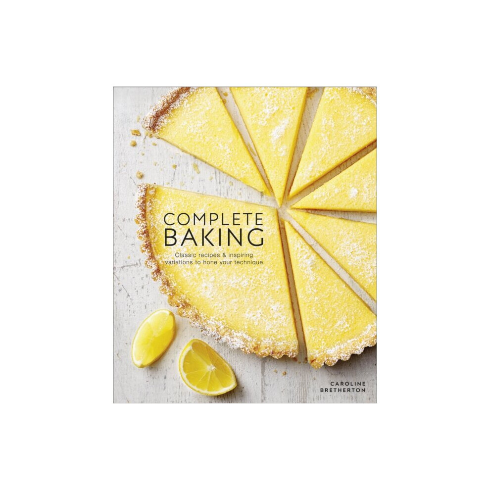 Complete Baking by Bretherton & Caroline