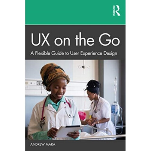 UX on the Go by Mara & Andrew