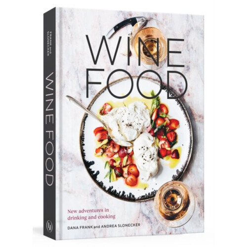 Wine Food by Frank & DanaSlonecker & Andrea